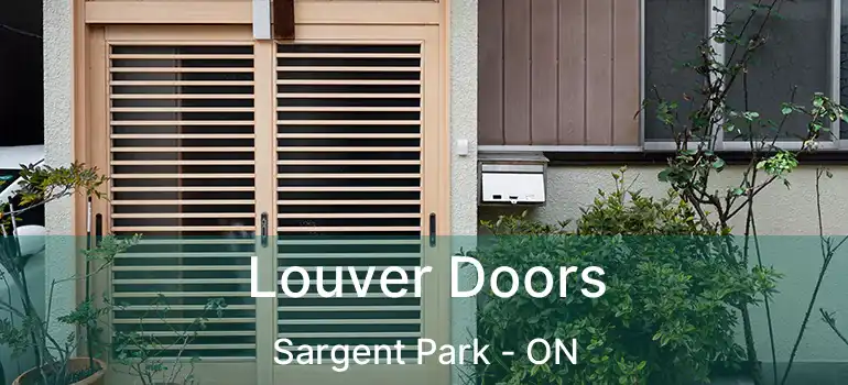  Louver Doors Sargent Park - ON