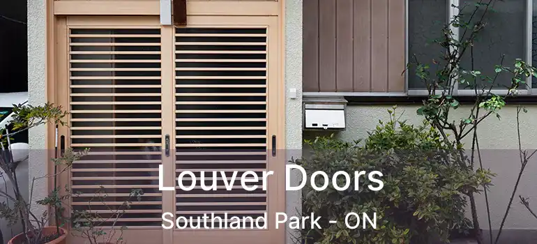  Louver Doors Southland Park - ON
