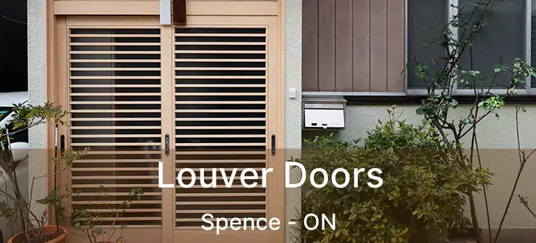  Louver Doors Spence - ON