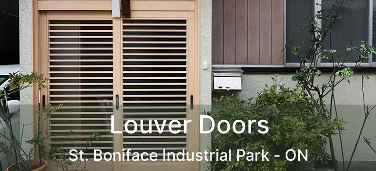  Louver Doors St. Boniface Industrial Park - ON