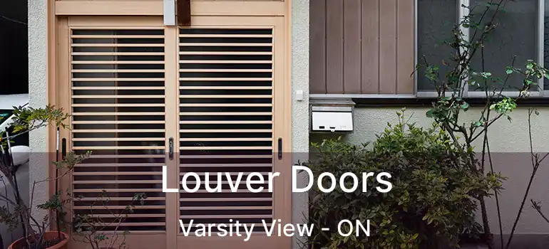  Louver Doors Varsity View - ON