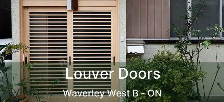  Louver Doors Waverley West B - ON