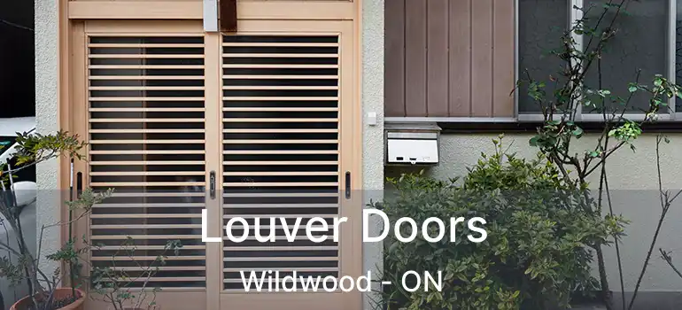  Louver Doors Wildwood - ON
