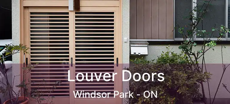  Louver Doors Windsor Park - ON