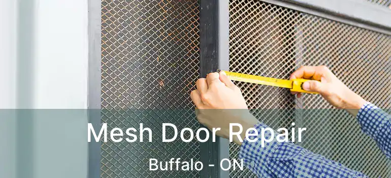  Mesh Door Repair Buffalo - ON