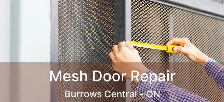  Mesh Door Repair Burrows Central - ON