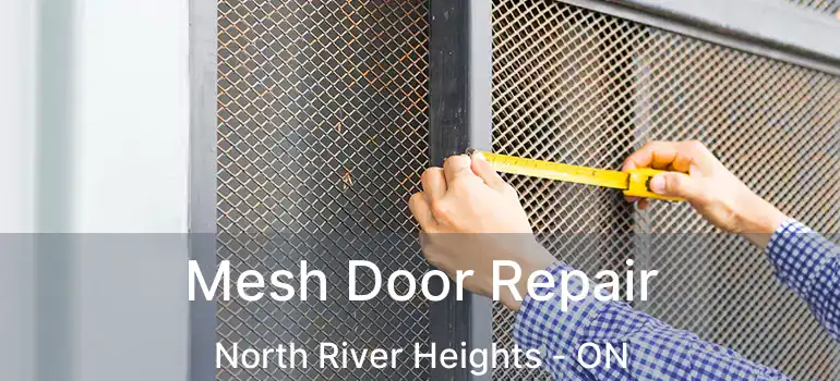  Mesh Door Repair North River Heights - ON