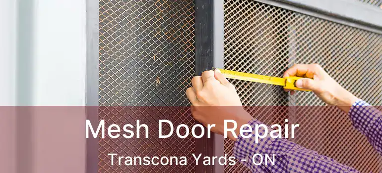  Mesh Door Repair Transcona Yards - ON