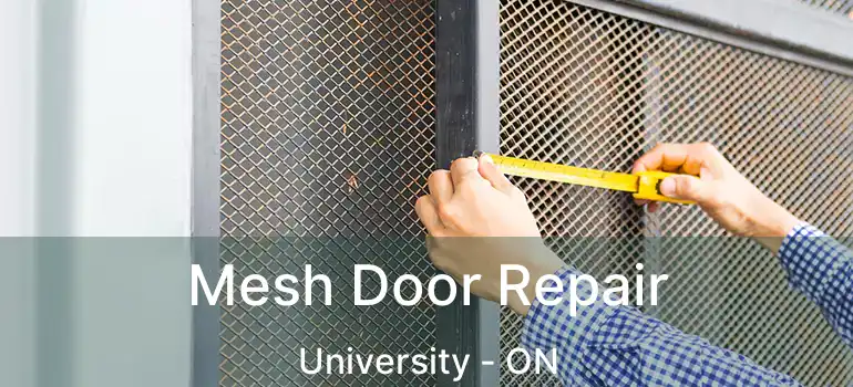 Mesh Door Repair University - ON