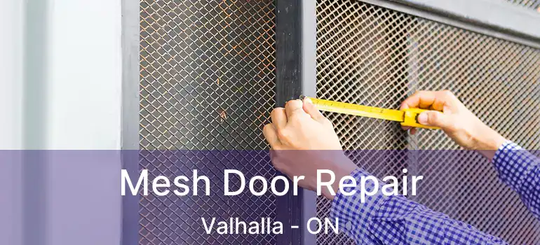  Mesh Door Repair Valhalla - ON