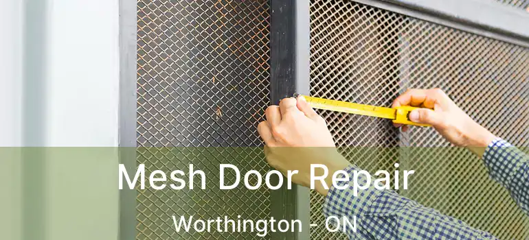  Mesh Door Repair Worthington - ON