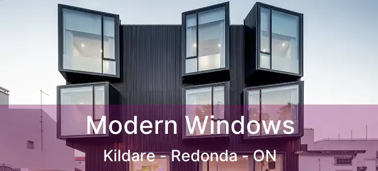  Modern Windows Kildare - Redonda - ON