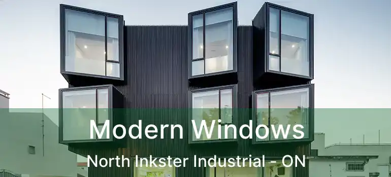  Modern Windows North Inkster Industrial - ON