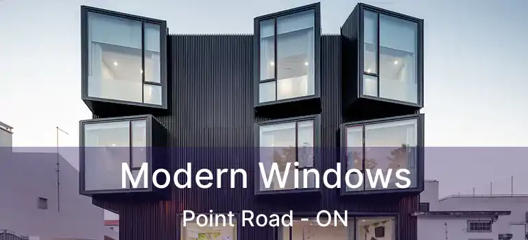  Modern Windows Point Road - ON