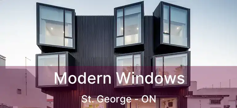  Modern Windows St. George - ON
