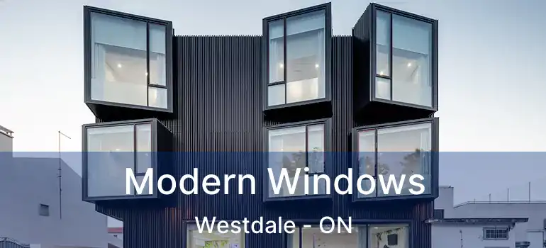  Modern Windows Westdale - ON