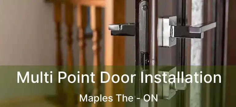  Multi Point Door Installation Maples The - ON