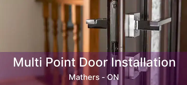  Multi Point Door Installation Mathers - ON