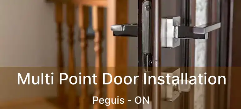  Multi Point Door Installation Peguis - ON