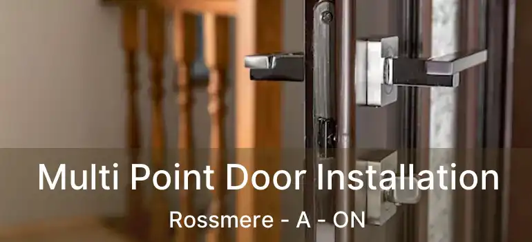  Multi Point Door Installation Rossmere - A - ON