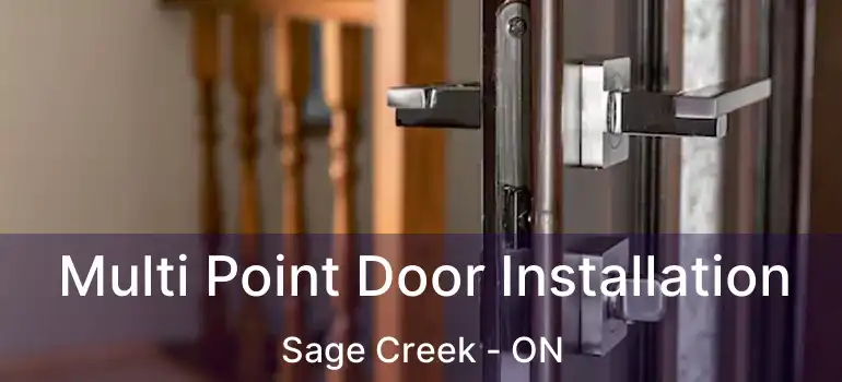  Multi Point Door Installation Sage Creek - ON