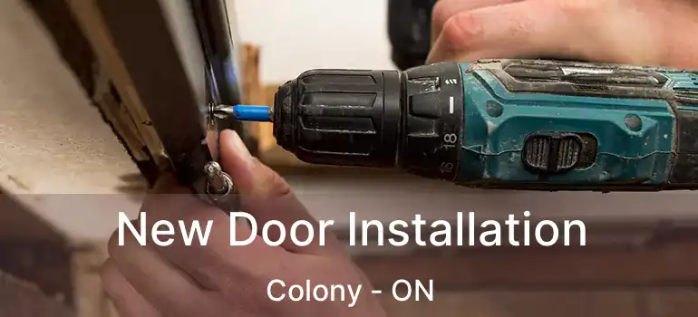  New Door Installation Colony - ON
