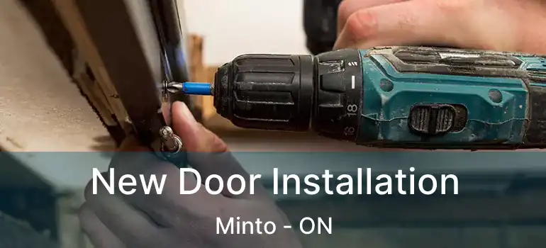  New Door Installation Minto - ON