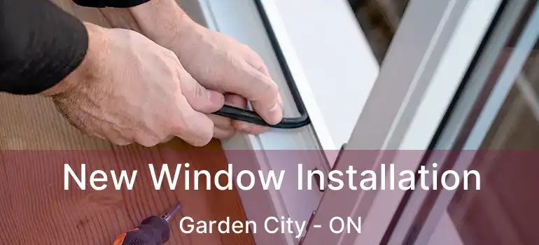  New Window Installation Garden City - ON