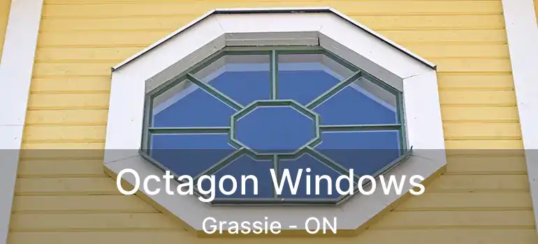 Octagon Windows Grassie - ON