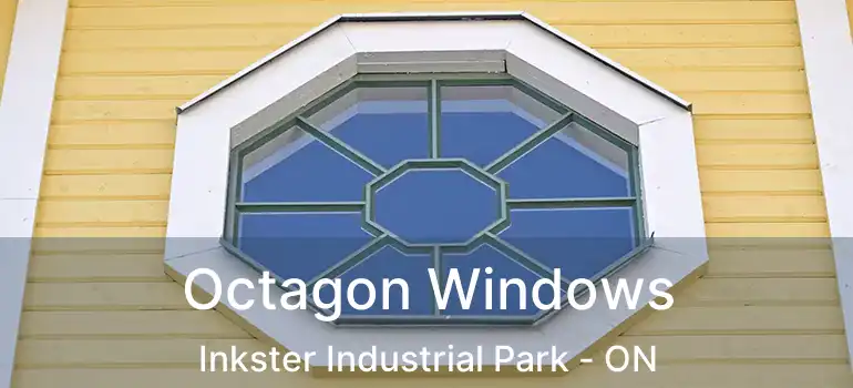  Octagon Windows Inkster Industrial Park - ON