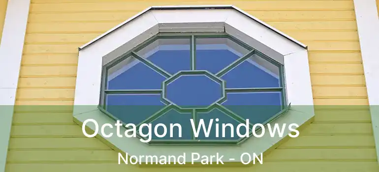 Octagon Windows Normand Park - ON