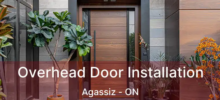  Overhead Door Installation Agassiz - ON