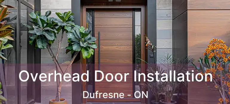  Overhead Door Installation Dufresne - ON