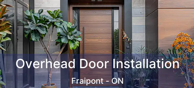 Overhead Door Installation Fraipont - ON