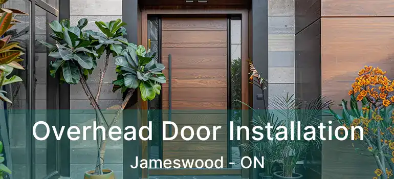  Overhead Door Installation Jameswood - ON