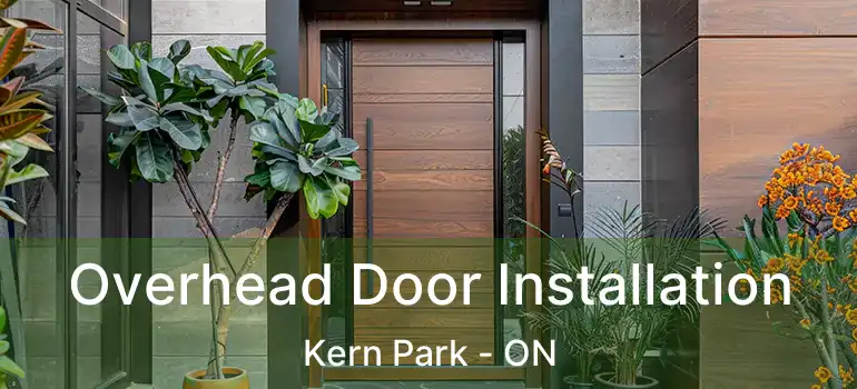  Overhead Door Installation Kern Park - ON