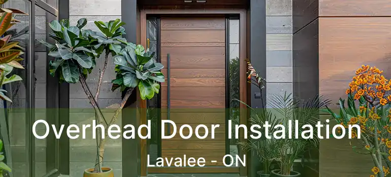  Overhead Door Installation Lavalee - ON