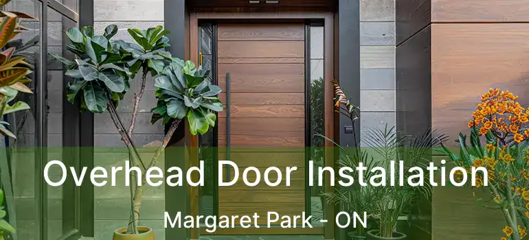  Overhead Door Installation Margaret Park - ON