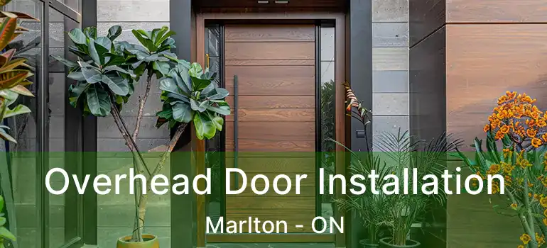  Overhead Door Installation Marlton - ON