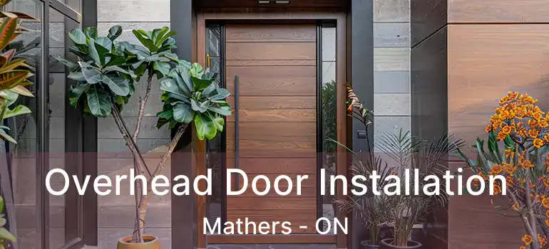  Overhead Door Installation Mathers - ON
