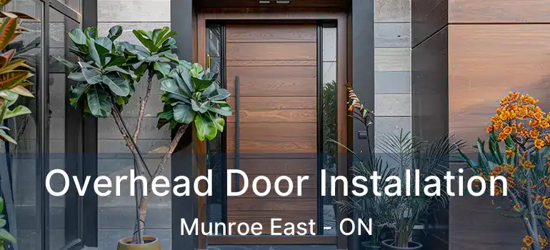 Overhead Door Installation Munroe East - ON