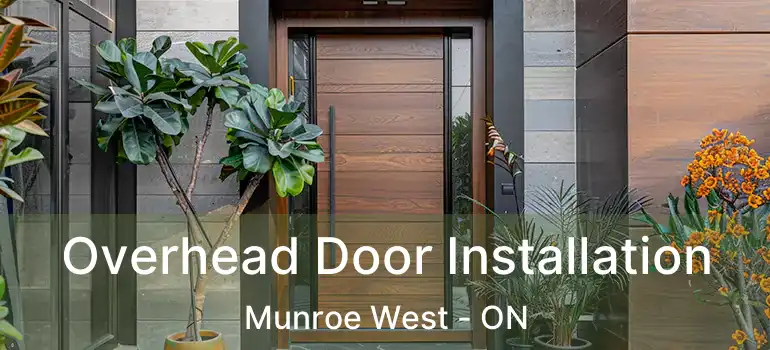  Overhead Door Installation Munroe West - ON