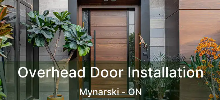  Overhead Door Installation Mynarski - ON