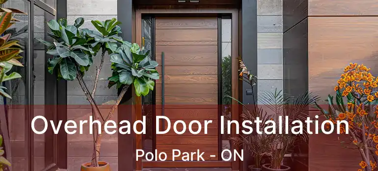  Overhead Door Installation Polo Park - ON