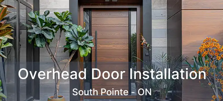  Overhead Door Installation South Pointe - ON