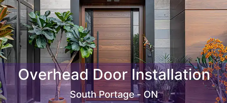  Overhead Door Installation South Portage - ON