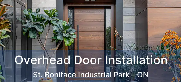  Overhead Door Installation St. Boniface Industrial Park - ON