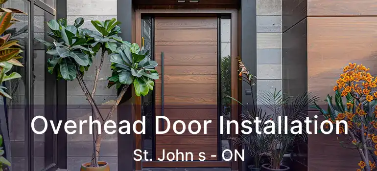  Overhead Door Installation St. John s - ON