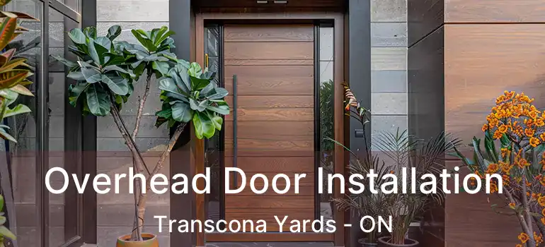  Overhead Door Installation Transcona Yards - ON