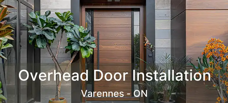  Overhead Door Installation Varennes - ON